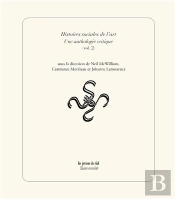 Histoires Sociales De L'Art - Une Anthologie Critique (Vol. 2)
