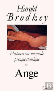 Histoires Sur Un Mode Presque Classique T.2 ; Ange