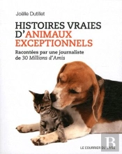 Histoires Vraies D'Animaux Exceptionnels