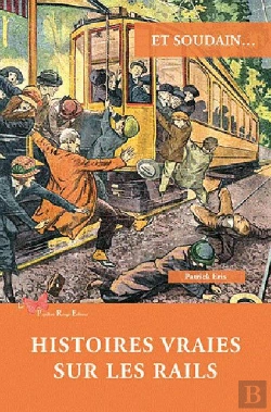 Bertrand.pt - Histoires Vraies Sur Les Rails