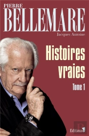 Histoires Vraies T.1