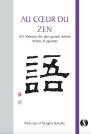 Histoires Zen ; Le Zen En Chair Et En Os
