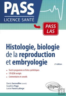 Bertrand.pt - Histologie, Biologie De La Reproduction Et Embryologie En Pass Et Las (2e Édition)
