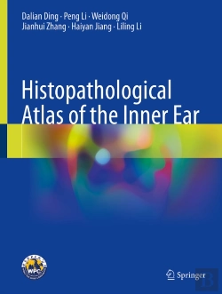 Bertrand.pt - Histopathological Atlas Of The Inner Ear