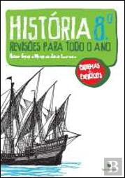 História 8º - Revisões para todo o Ano