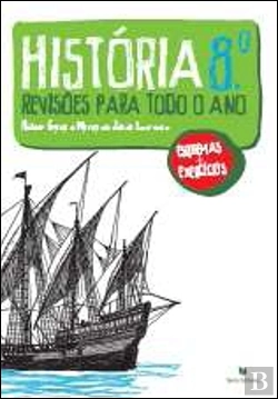 Bertrand.pt - História 8º - Revisões para todo o Ano