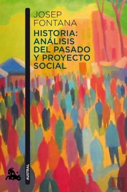 Bertrand.pt - Historia: Análisis Del Pasado Y Proyecto Social