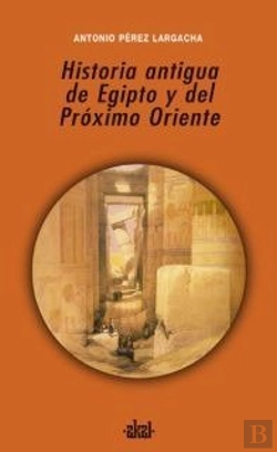 Bertrand.pt - Historia Antigua De Egipto Y Del Próximo Oriente