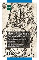 Historia Antigua De La Península Ibérica Ii. Época Tardoimperial Y Visigoda