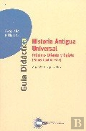Historia Antigua Universal, Proximo Oriente Y Egipto, Primer Cuatrimestre