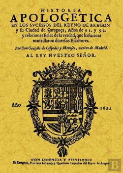Bertrand.pt - Historia Apologética En Los Sucesos Del Reino De Aragón