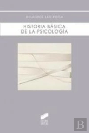 Historia Básica De La Psicología