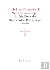 História Breve das Misericórdias Portuguesas