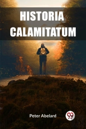 Historia Calamitatum (Edition2023)