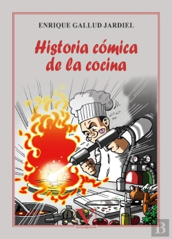 Bertrand.pt - Historia Cómica De La Cocina