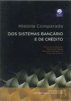 História Comparada Dos Sistemas Bancário E De Crédito