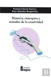 Historia Conceptos Y Metodos De La Creatividad