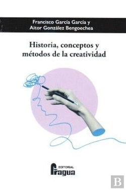 Bertrand.pt - Historia Conceptos Y Metodos De La Creatividad