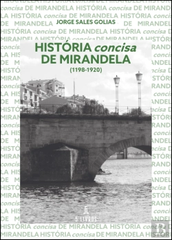 Bertrand.pt - História Concisa de Mirandela