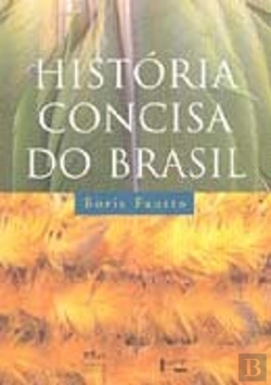 Bertrand.pt - História Concisa do Brasil