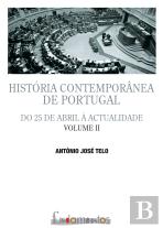 História Contemporânea de Portugal - do 25 de Abril à actualidade
