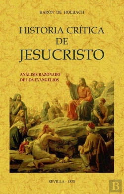 Bertrand.pt - Historia Crítica De Jesucristo O Análisis Razonado De Los Evangelios