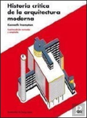 Historia crítica de la arquitectura moderna
