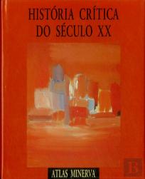História Crítica do Século X X