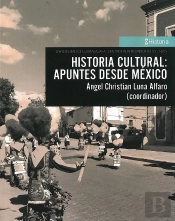 Historia Cultural: Apuntes Desde México