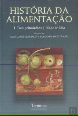 Bertrand.pt - História da Alimentação I