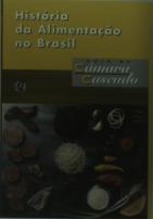 História Da Alimentação No Brasil