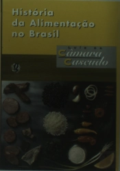 História Da Alimentação No Brasil