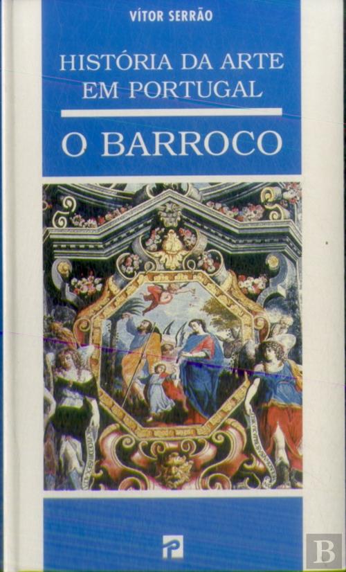 História da Arte em Portugal - O Barroco, Vítor Serrão - Livro - Bertrand