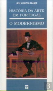 História da Arte em Portugal - O Modernismo