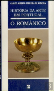 História da Arte em Portugal - O Românico