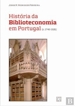 Bertrand.pt - História da Biblioteconomia em Portugal
