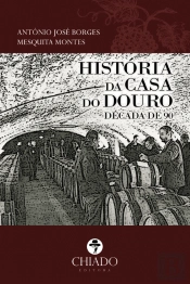 História da Casa do Douro - Década de 90