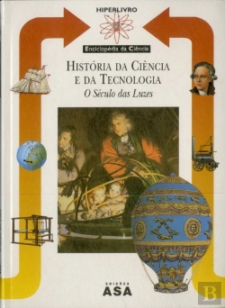 Bertrand.pt - História da Ciência e da Tecnologia - O Século das Luzes