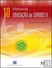 História da Educação dos Surdos II