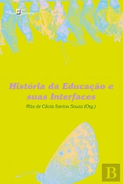 História Da Educação E Suas Interfaces