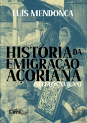 História da Emigração Açoriana