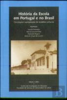 História da Escola em Portugal e no Brasil