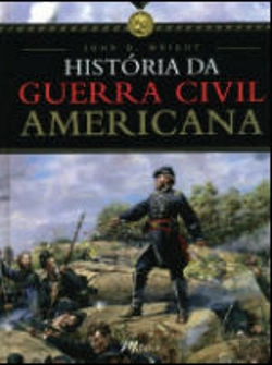 Bertrand.pt - História da Guerra Civil Americana