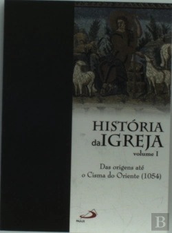 Bertrand.pt - História da Igreja Volume I