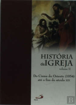 Bertrand.pt - História da Igreja Volume II