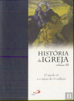 Bertrand.pt - História da Igreja Volume III