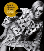 História da Indumentária e da Moda