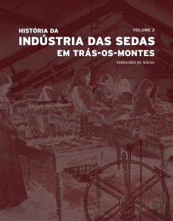 Bertrand.pt - História da Indústria das sedas em Trás-os- Montes