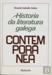 Historia Da Literatura Galega Contemporánea