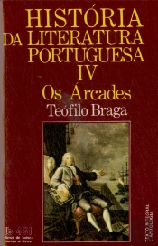 História da Literatura Portuguesa IV